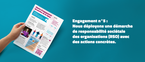Charte engagement n°5 - Nous déployons une démarche de responsabilité sociétale des organisations (RSO) avec des actions concrètes.